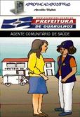 Apostila Pref.Guarulhos-SP Agente Comunitário de Saúde